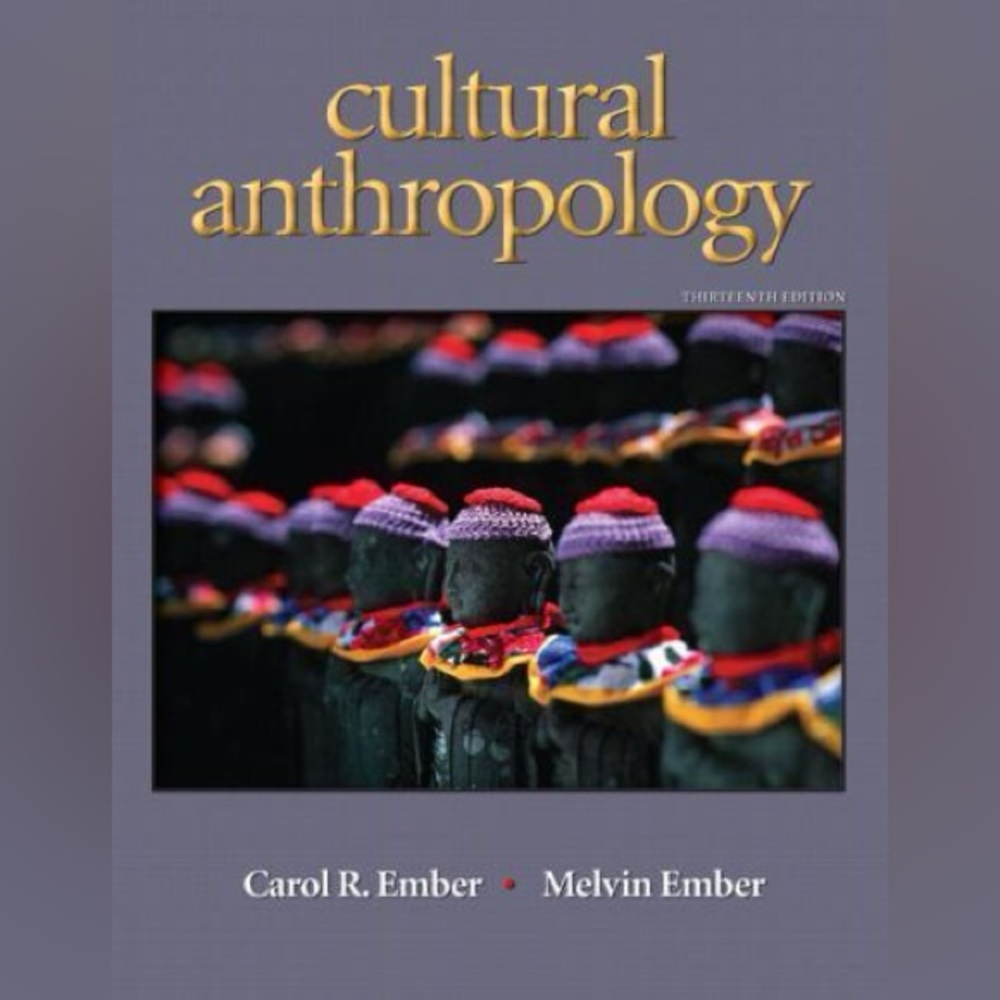 Cultural Anthropology (13th Edition) Carol Ember
